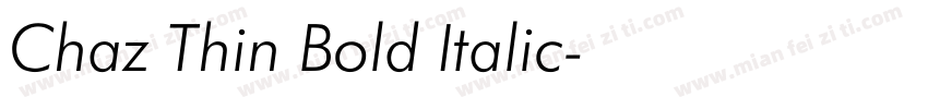 Chaz Thin Bold Italic字体转换